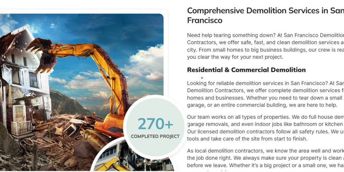 SanFranciscoDemolitionContractors: Professional Demolition Services for Residential and Commercial Projects